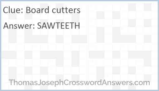 Board cutters Answer