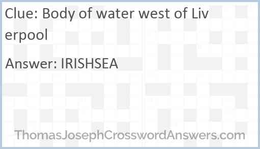 Body of water west of Liverpool Answer