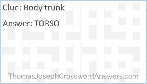 Body trunk Answer