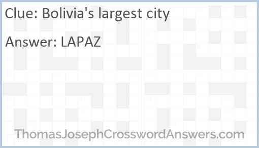 Bolivia’s largest city Answer