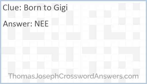 Born to Gigi Answer