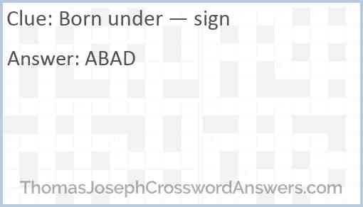 Born under — sign Answer