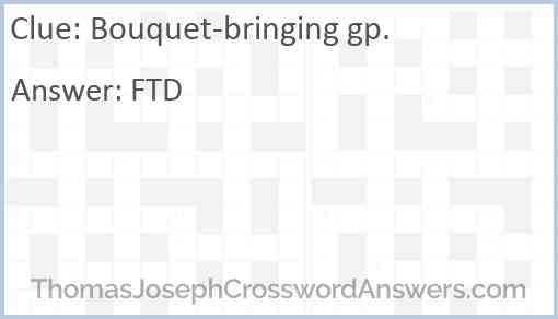 Bouquet-bringing gp. Answer