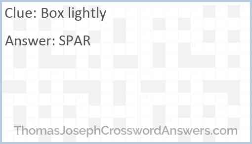 Box lightly Answer