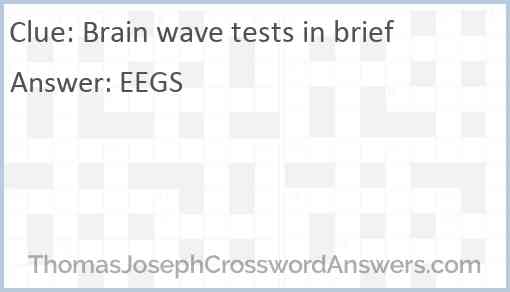 Brain wave tests in brief Answer