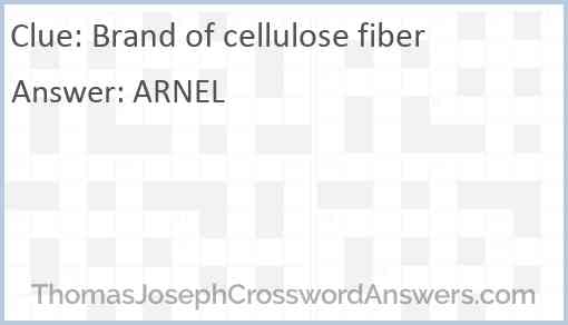Brand of cellulose fiber Answer