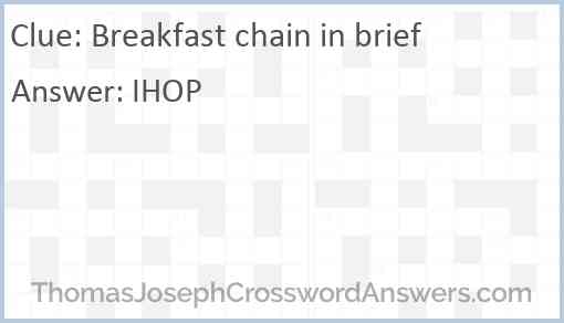 Breakfast chain in brief Answer
