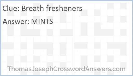Breath fresheners Answer