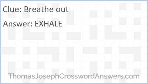 Breathe out Answer