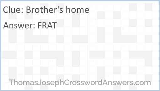 Brothers’ home Answer