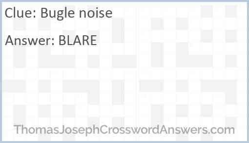 Bugle noise Answer