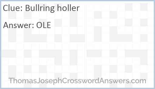 Bullring holler Answer