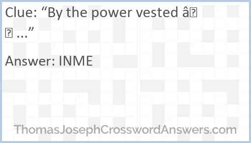 “By the power vested — ...” Answer