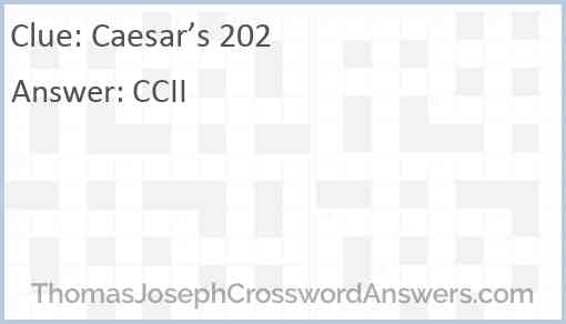 Caesar’s 202 Answer