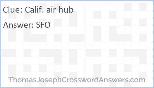 Calif. air hub Answer