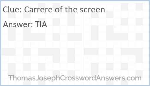 Carrere of the screen Answer