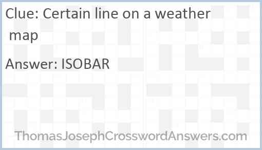 Certain line on a weather map Answer