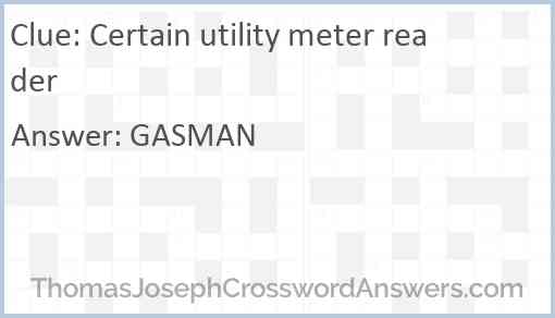 Certain utility meter reader Answer