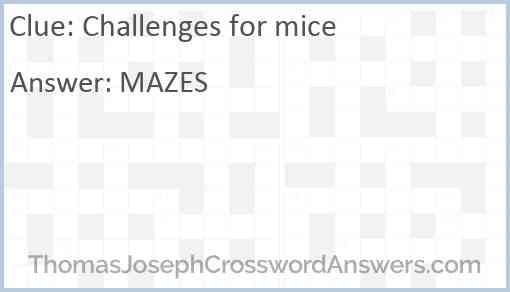 Challenges for mice Answer