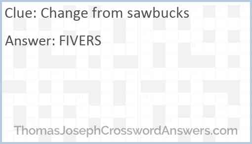 Change from sawbucks Answer