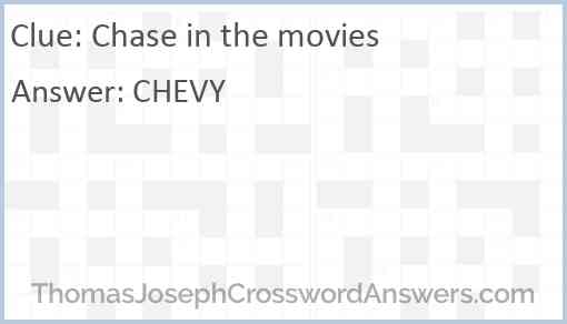 Chase in the movies Answer