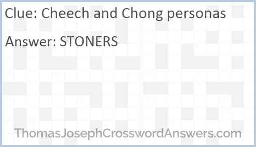 Cheech and Chong personas Answer