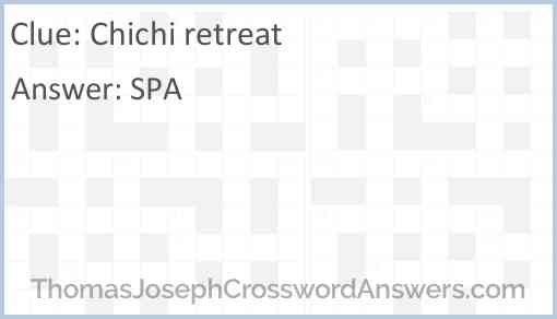 Chichi retreat Answer