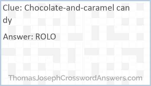Chocolate-and-caramel candy Answer