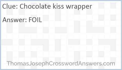 Chocolate kiss wrapper Answer