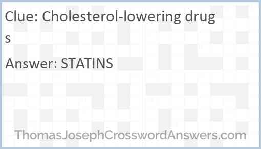 Cholesterol-lowering drugs Answer
