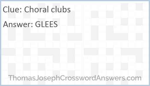 Choral clubs Answer