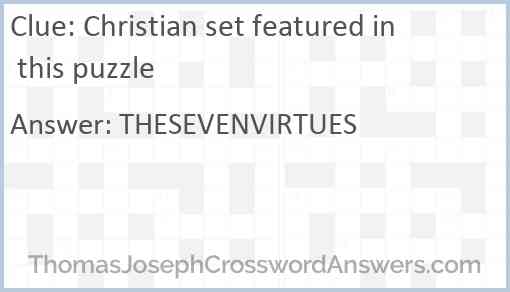 Christian set featured in this puzzle Answer