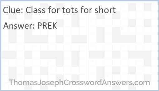 Class for tots for short Answer