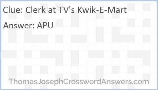Clerk at TV's Kwik-E-Mart Answer