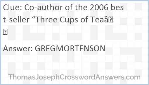 Co-author of the 2006 best-seller “Three Cups of Tea” Answer