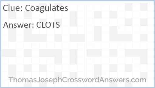 Coagulates Answer
