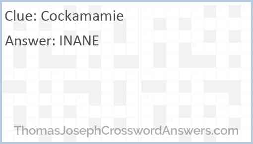 Cockamamie Answer