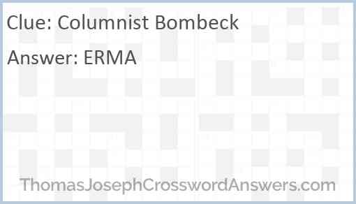 Columnist Bombeck Answer
