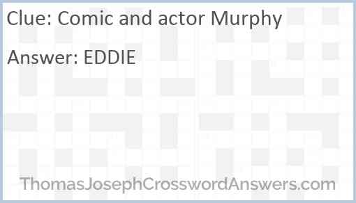 Comic and actor Murphy Answer