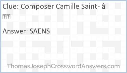 Composer Camille Saint- — Answer