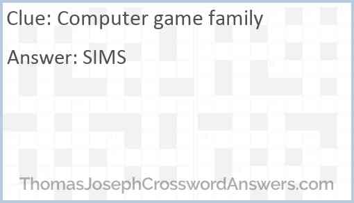 Computer game family Answer