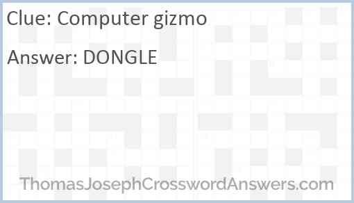 Computer gizmo Answer