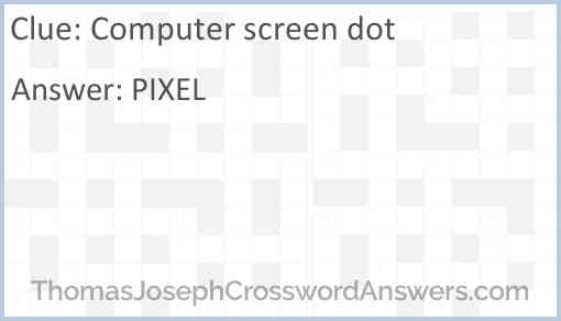 Computer screen dot Answer