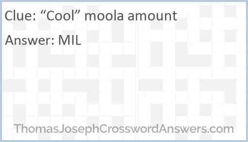 “Cool” moola amount Answer