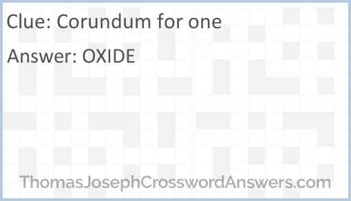 Corundum for one Answer