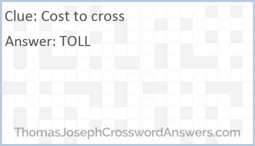 Cost to cross Answer