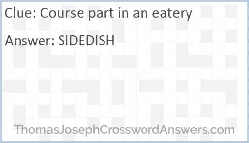 Course part in an eatery Answer