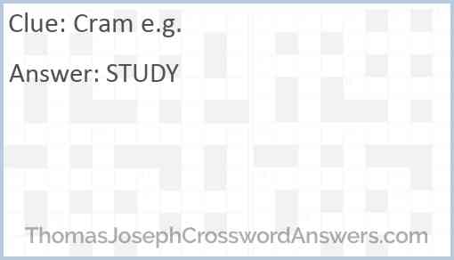 Cram e.g. Answer