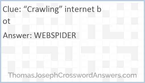 “Crawling” internet bot Answer