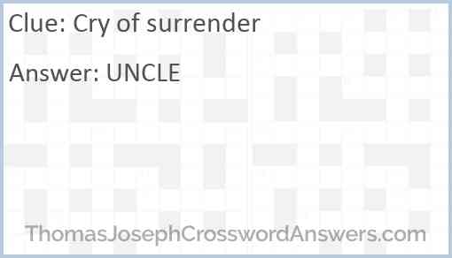 Cry of surrender Answer